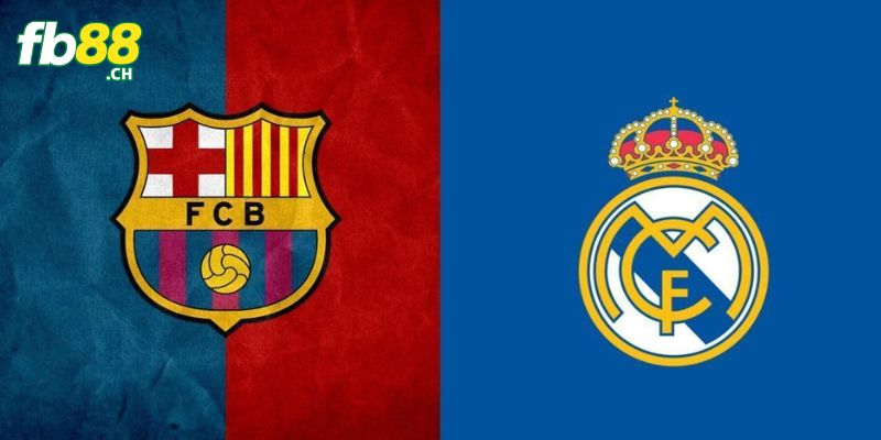 Trận đấu giữa 2 đội nổi tiếng Barca và Real