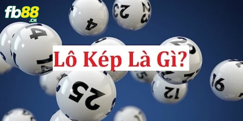 lo kep la gi cach hieu don gian